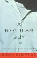A Regular Guy: A Novel