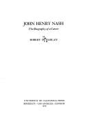 John Henry Nash a Biography of a Career