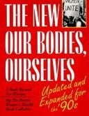 New Our Bodies, Ourselves: A Book by and for Women