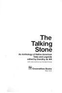 The Talking Stone: An Anthology of Native American Tales and Legends