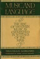 Music and language: the rise of western music as exemplified in settings of the Mass