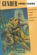 Gender and war: Australians at war in the twentieth century