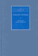 The Cambridge Companion to Grand Opera (Cambridge Companions to Music)