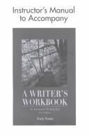 A Writer's Workbook: An Interactive Writing Text [Instructor's Manual]