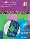 Further Ahead Home study book audio CD: A Communications Skills Course for Business English