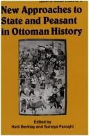 New Approaches to the State and Peasant in Ottoman History (Journal of Peasant Studies)
