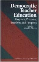 Democratic teacher education: programs, processes, problems, and prospects