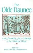 The Olde Daunce: Love, Friendship, Sex, and Marriage in the Medieval World (S U N Y Series in Medieval Studies)
