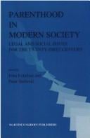 Parenthood in Modern Society:Legal and Social Issues for the Twenty-First Century