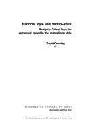 National Style and the Nation-State: Design in Poland from the Vernacular Revival to the International Style (Studies in Design & Material Culture)