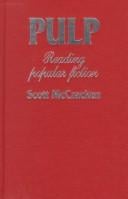 Pulp: Reading Popular Fiction