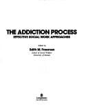The Addiction Process: Effective Social Work Approaches