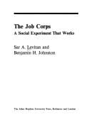 The Job Corps: A Social Experiment that Works (Policy Studies in Employment and Welfare)