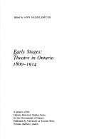 Early Stages: Theatre in Ontario, 1800-1914 (Ontario Historical Studies Series)