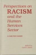 Perspectives on Racism and the Human Services Sector: A Case for Change
