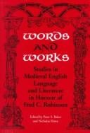 Words and works: studies in medieval English language and literature in honour of Fred C. Robinson