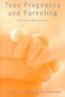Teen Pregnancy and Parenting: Social and Ethical Issues