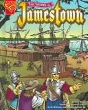 The Story of the Jamestown (Graphic History)