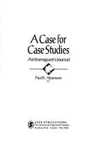 A Case for Case Studies: An Immigrant's Journal