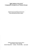 New Media Politics: Comparative Perspectives in Western Europe (Sage Communications in Society Series)