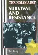 Survival and Resistance (Holocaust)