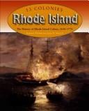 Rhode Island: the history of Rhode Island colony, 1636-1776