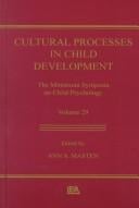 Cultural Processes in Child Development: The Minnesota Symposia on Child Psychology, Volume 29 (Minnesota Symposia on Child Psychology)