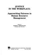 Justice in the Workplace: Approaching Fairness in Human Resource Management (Series in Applied Psychology)