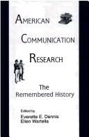 American communication research: the remembered history