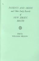 Patents and Deeds and Other Early Records of New Jersey, 1664-1703 (#4015)