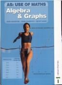As Use of Maths: Algebra & Graphs (As Use of Maths)