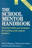 school mentor handbook: essential skills and strategies for working with student teachers