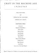 Craft in the Machine Age, 1920-1945.