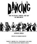 Dancing: The Pleasure, Power, and Art of Movement