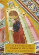 The Basilica of St Francis of Assisi: Glory and Destruction