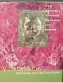 Vietnam: reflexes and reflections : the National Vietnam Veterans Art Museum