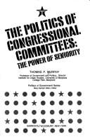 Politics of Congressional Committees (Politics in Government)