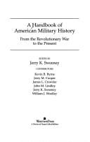 A handbook of American military history: from the Revolutionary War to the present