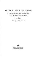 Middle English Prose: A Critical Guide to Major Authors and Genres