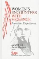 Women's encounters with violence: Australian experiences