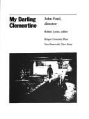 My Darling Clementine: John Ford, Director (Rutgers Films in Print)