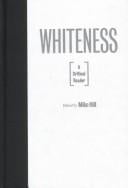 Whiteness: A Critical Reader
