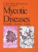 Color atlas and text of the histopathology of mycotic diseases