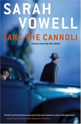 Take the Cannoli: Stories From the New World