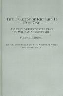 The Tragedy of Richard II: A Newly Authenticated Play by William Shakespeare (Studies in Renaissance Literature)