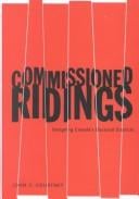 Commissioned Ridings: Designing Canada's Electoral Districts