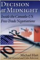 Decision at Midnight: Inside the Canada-U.S. Free-Trade Negotiations (Canada and International Relations)