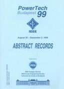 Abstract Records: International Conference on Electric Power Engineering Powertech 99, Budapest, August 29-September 2, 1999