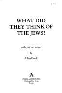 What Did They Think of the Jews?