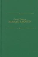 Critical essays on Mikhail Bakhtin
